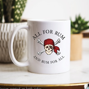 All For Rum and Rum For All Mug, Pirate Mug, Pirate Gift, Funny Party Gift, Birthday Gift