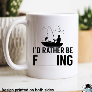 I&#39;d Rather Be Fishing Coffee Mug, Fishing Mug, Fishing Gifts, Funny Fish Gifts, Fisherman Gifts, Dad Gifts, Father&#39;s Day Gifts