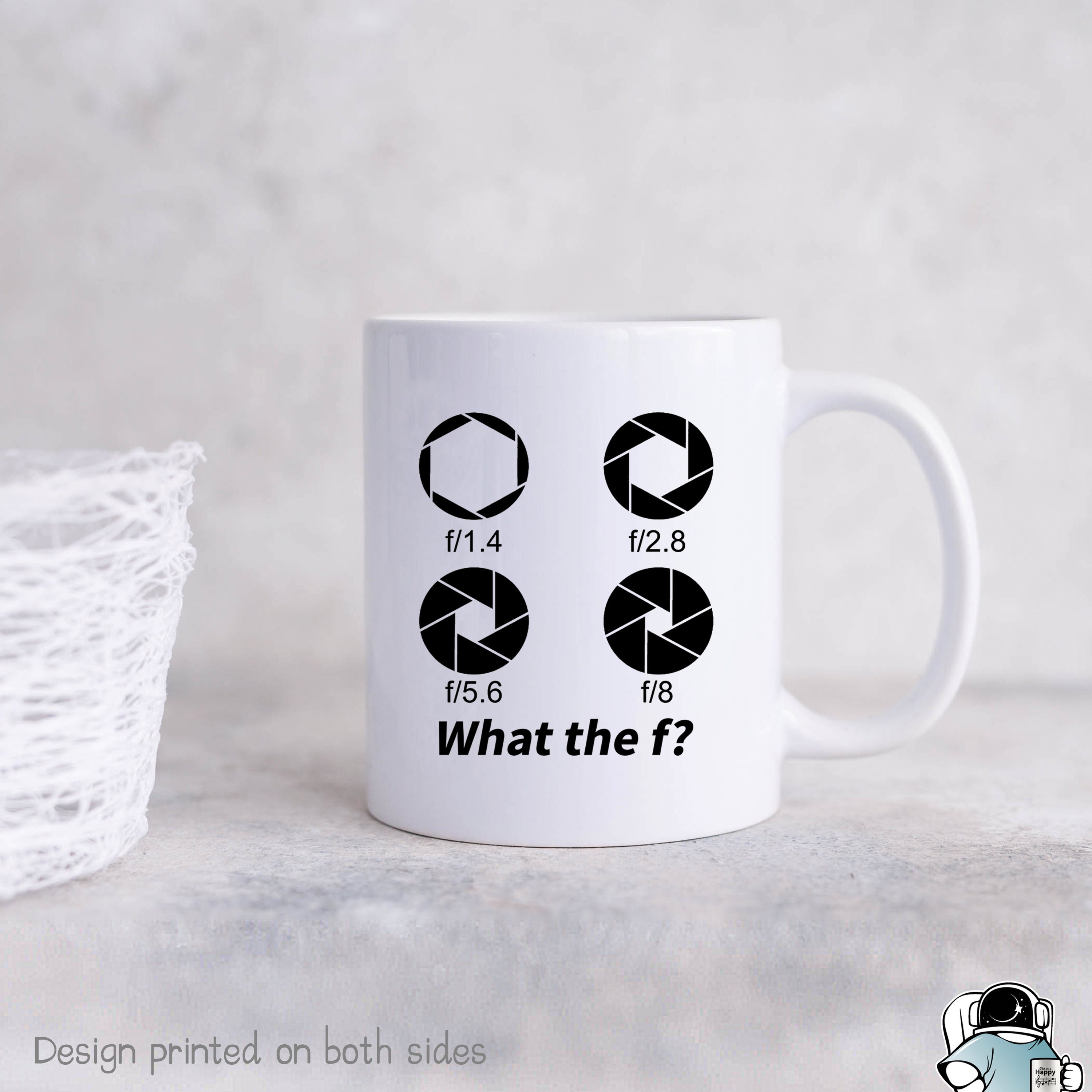 Photographer Mug What the F Photographer Gift Camera Mug Etsy