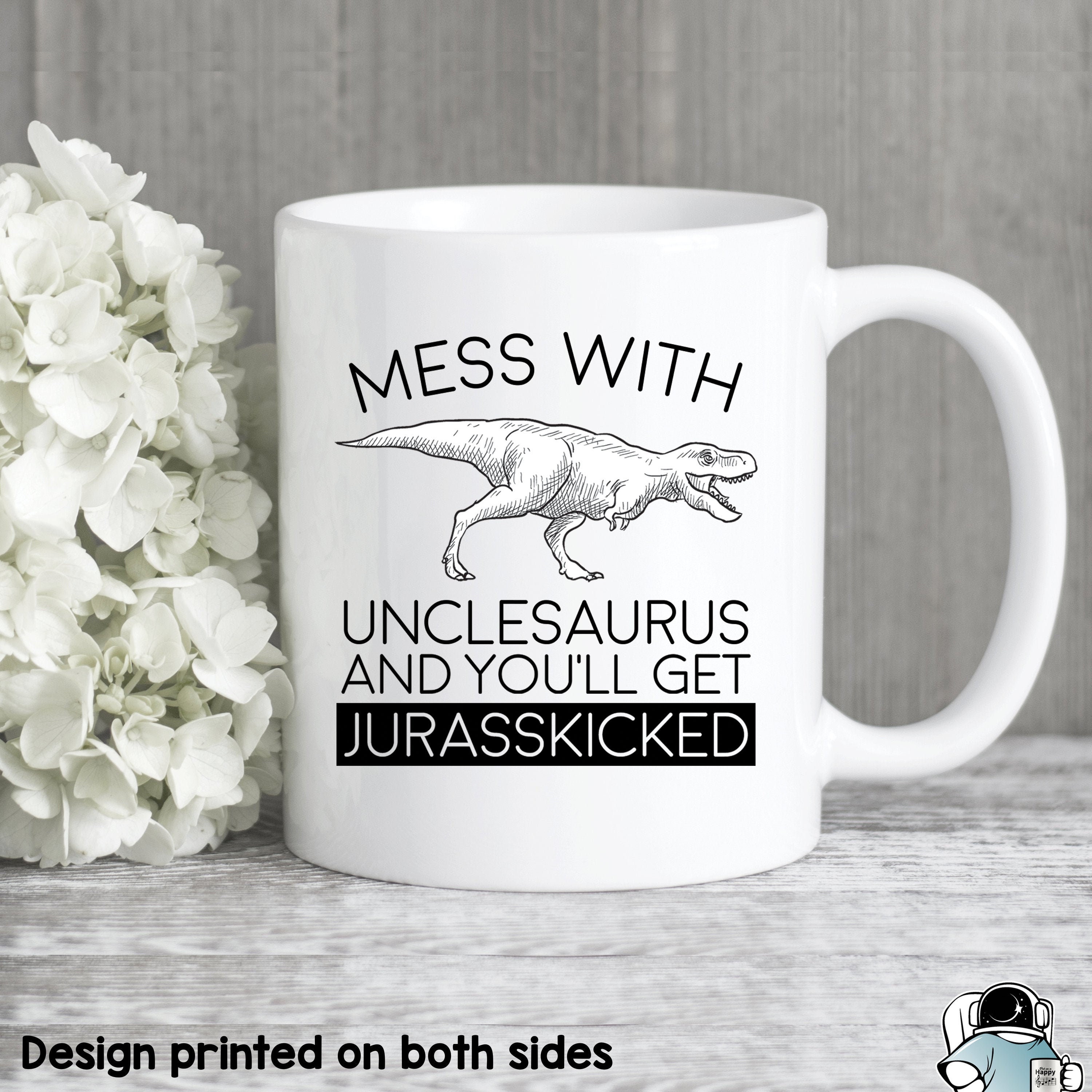 Don't Mess With Unclesaurus Rex You'll Get Jurasskicker Tee. Don't Mess With Unclesaurus Rex You'll Get Jurasskicker Tee.