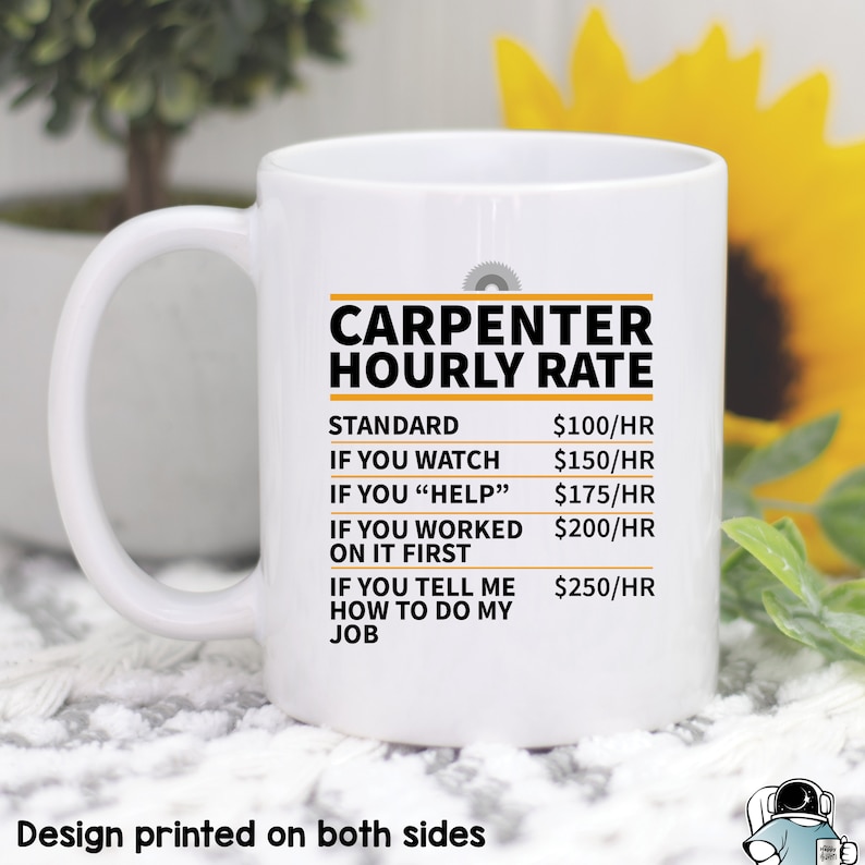 Taza con tarifa por hora de carpintero, taza de carpintero, regalo de carpintero, regalos divertidos para carpinteros, regalo de cumpleaños para papá, tazas de café de carpintero imagen 1