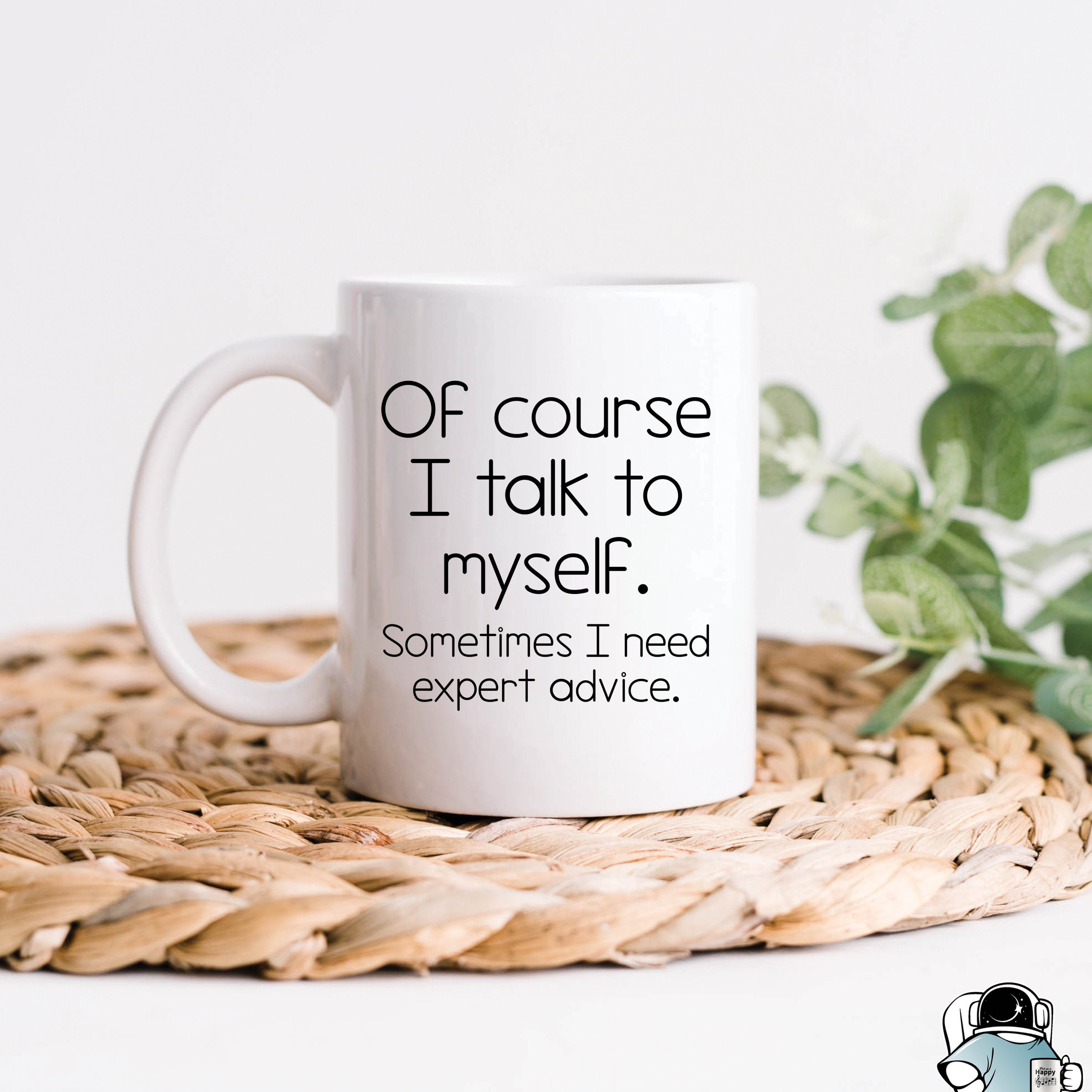 Expert Advice Self Talk Mug