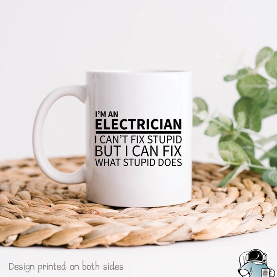 Tazza da elettricista, regalo per elettricista, non può aggiustare lo  stupido ma può aggiustare ciò che stupido fa Tazza da caffè, divertente  regalo per lavoratore elettrico -  Italia