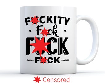 Profanity Mug, Boss Mug, F*ckity F*ck Coffee Mug, Cussing Mug, Curse Words Stress Relief Coworker or Friend Gift