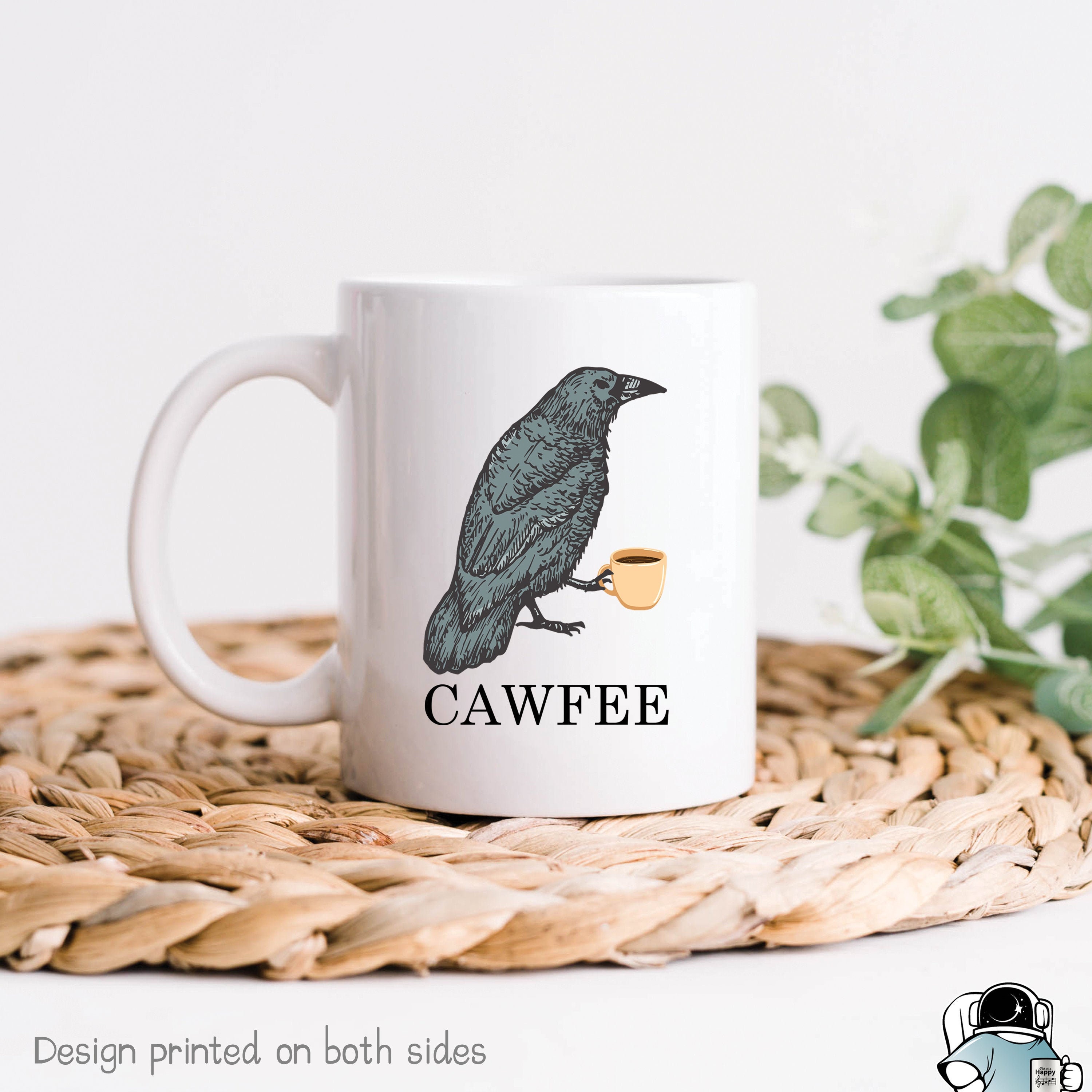 Crow Saying Mug Crow Mug Gift For Crow Lover Novelty Mug Crow Gift 