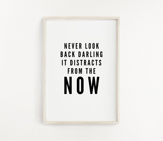 Never Look Back Darling Inspirational Prints Motivational Etsy