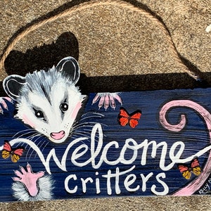 Opossum Welcome Sign