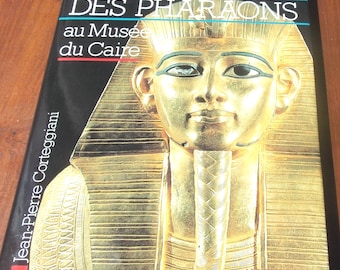 ÄGYPTEN der PHARAONS im Kairoer Museum von JP Corteggiani