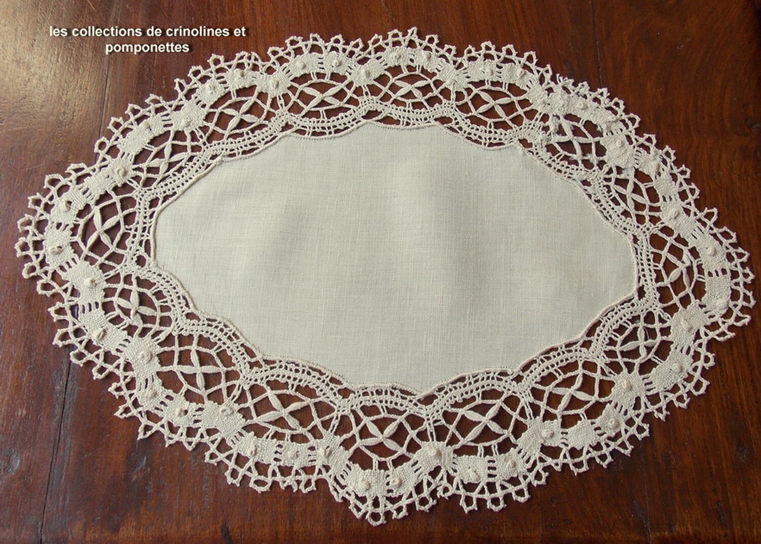 Napperon Brode Main Dentelle Aux Fuseaux Point d'esprit sur Lin Ovale Ecru 25x35