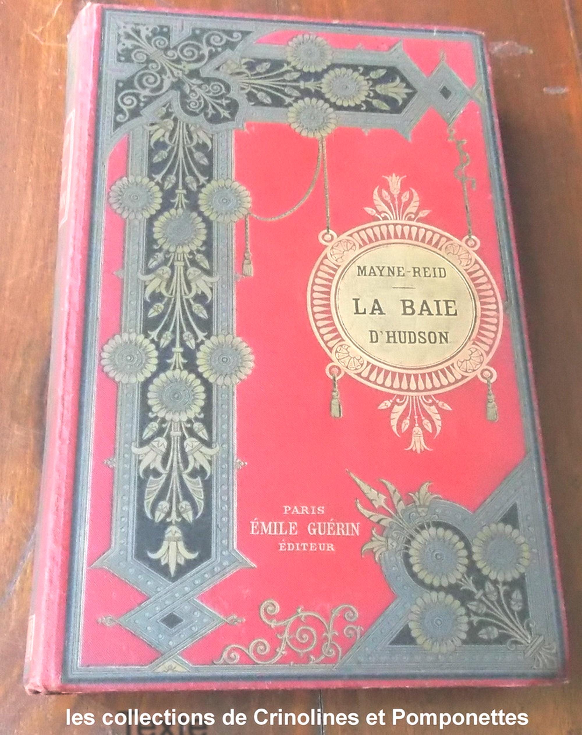 Livre "La Baie D'Hudson" Par Mayne-Reid - Traduction Nouvelle Paris - Bel Exemplaire