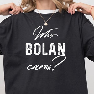 Who bolan cares tshirt, Croatia T-Shirt, Croatia funny shirt, Croatian Gifts, Croatia Present, funny graphic tee