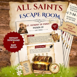 May include: A printable All Saints Escape Room game kit featuring St. Anthony of Padua. The document includes mission instructions, a story about a lost prayer book, a wooden treasure chest, a compass, and the text Faith Leads You to the Next Clue.