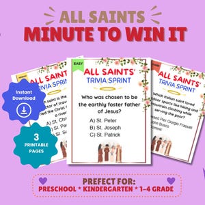 May include: Three printable game sheets titled All Saints' Trivia Sprint with questions about saints, featuring floral borders, a halo graphic, and multiple-choice answers. The set includes three pages with varying difficulty levels and colorful text.