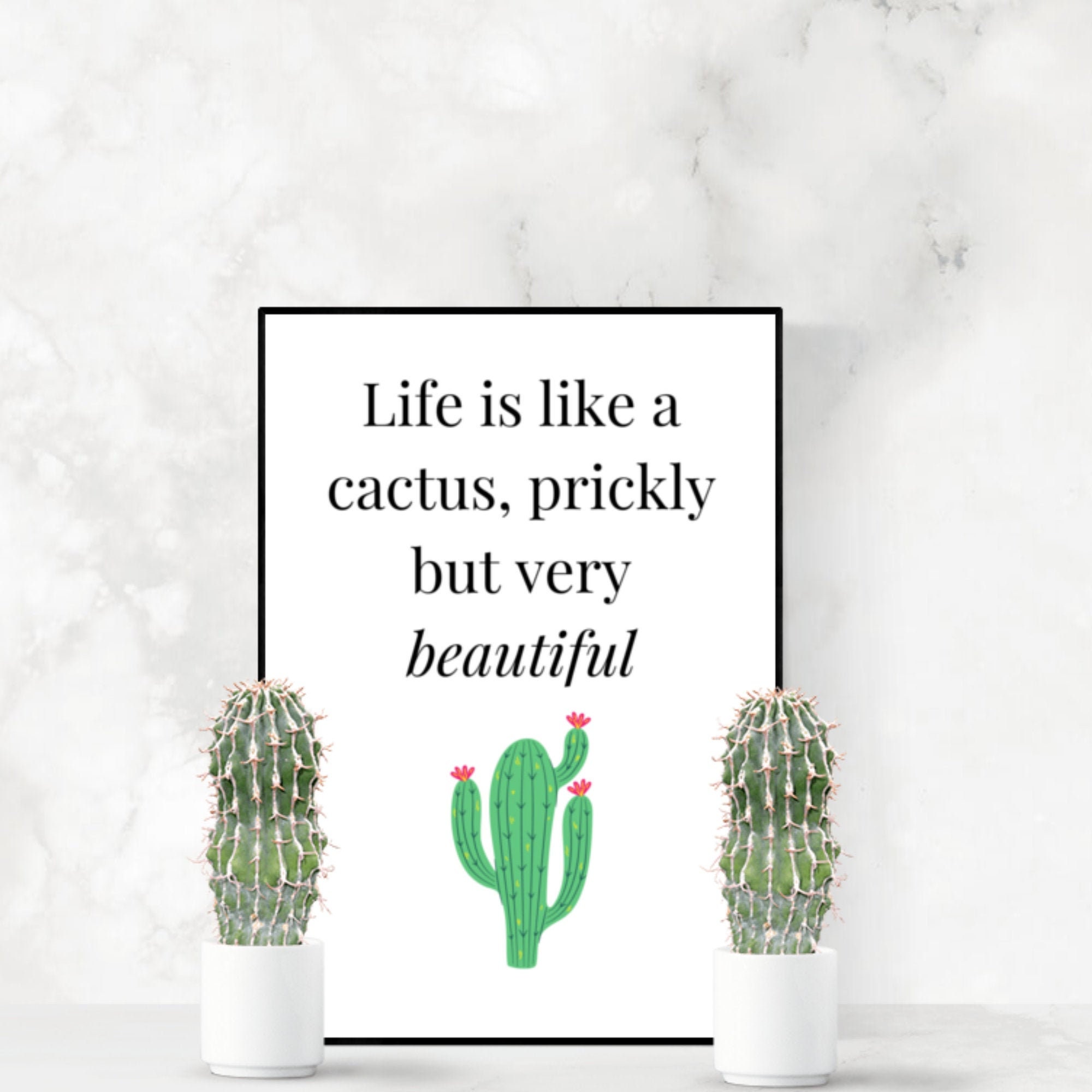 Life is like a cactus prickly but very beautiful cactus Etsy