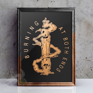 Candle Both Ends Burning Quote Foil Art Print