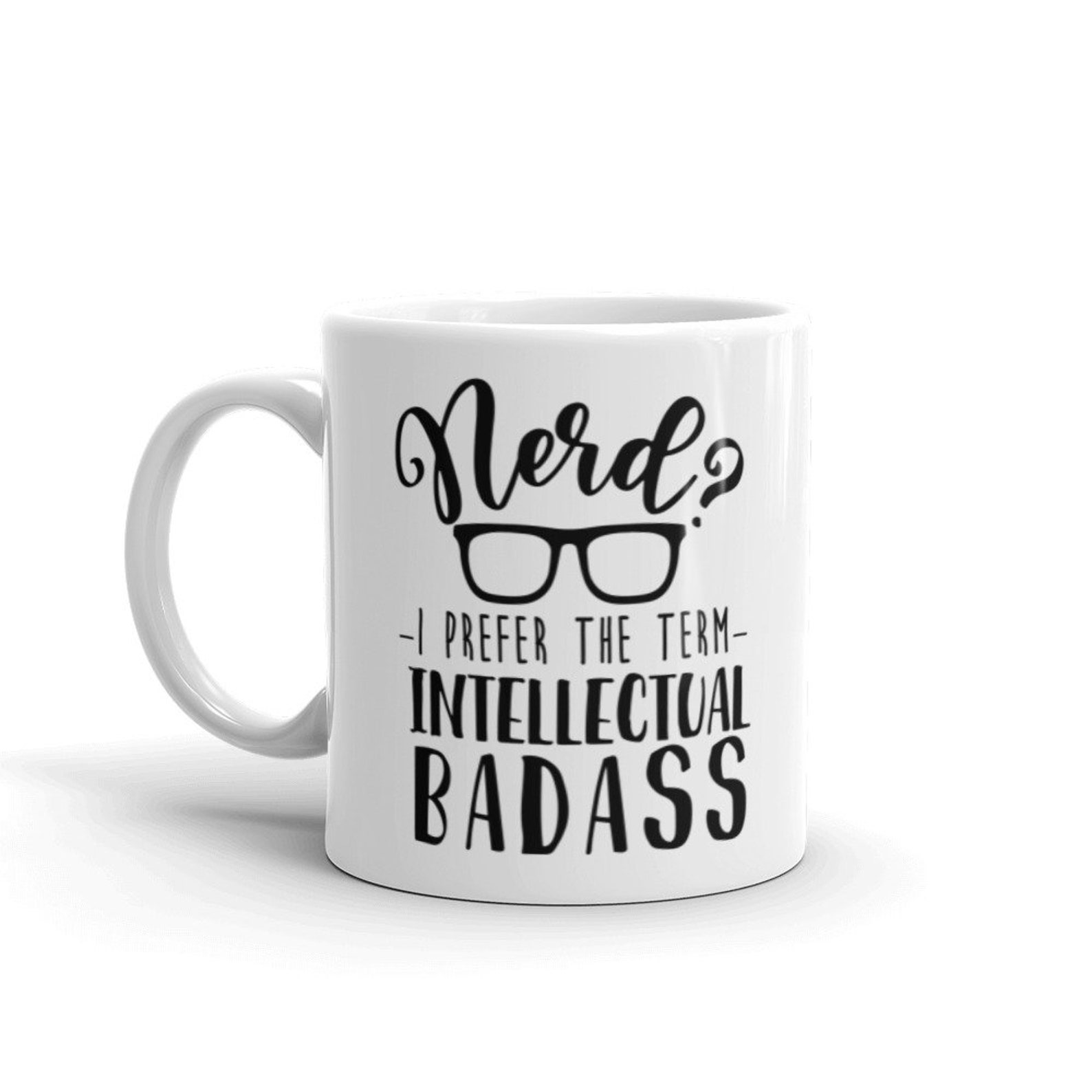 Clever Quotes Funny Coffee Mug Nerd Gifts Intellectual Etsy