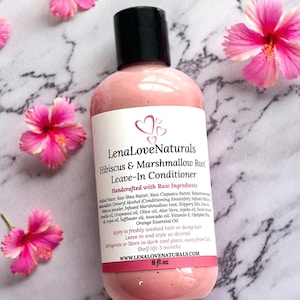 Hibiscus & Marshmallow Root Leave In Conditioner Natural Hair Detangling Cream, Curly Hair Moisturizer, Soft Hair, Low Porosity
