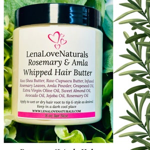 Rosemary Hair Butter, Moisturizer for Dry Hair, Natural & Organic, Amla, Rosemary Hair Whipped Shea Butter For Hair Growth