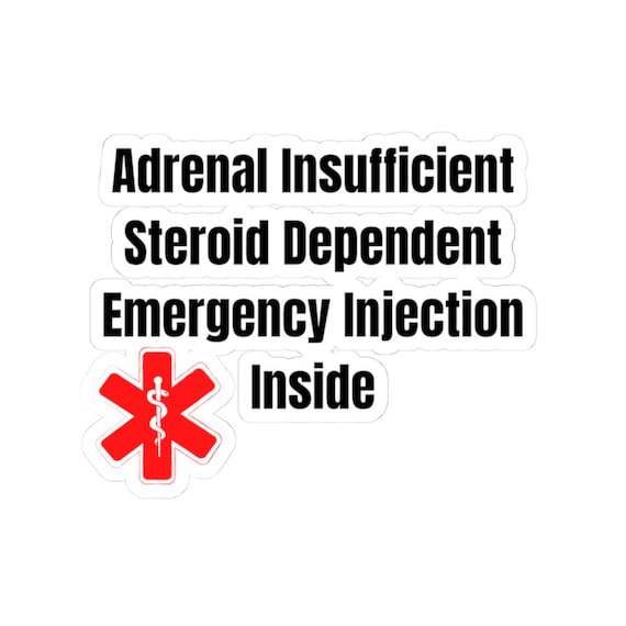 Adrenal Insufficient Steroid Dependent Emergency Injection Inside Sticker | Medical ID Kiss-Cut