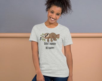 Ehlers Danlos Sloth Don’t Hurry Be Happy Tshirt, EDS Gift, Awareness Tshirt, Spoonie Gift, Sloth Chronic Short-Sleeve Unisex T-Shirt