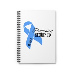 May include: A white spiral notebook with a blue ribbon and the text "Profanity REQUIRED" in black. The ribbon has the name "JESSICA" written on it.
