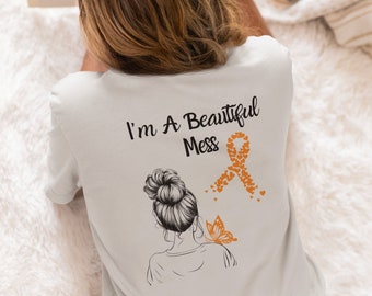 Multiple Sclerosis Beautiful Mess Unisex t-shirt, MS Tee, Multiple Sclerosis Tshirt, Spoonie Gift, Spoonie Tshirt, Kidney Cancer Tee