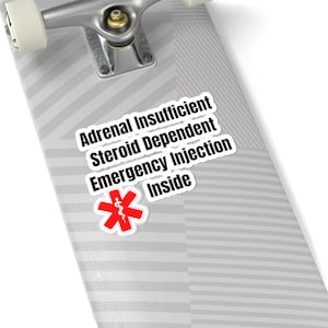 Adrenal Insufficient Steroid Dependent Emergency Injection Inside Sticker | Medical ID Kiss-Cut image 8