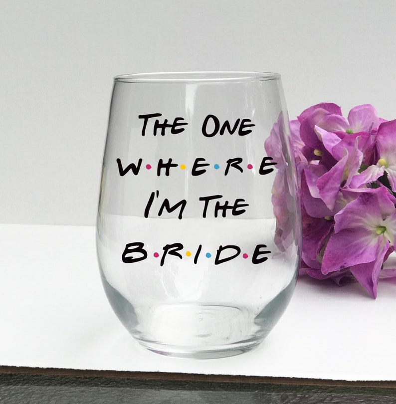 The One Where I'm the bride/Gift for new bride/Bridal Etsy