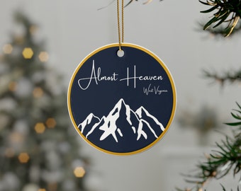 Almost Heaven West Virginia Christmas Ornament, WV Ornament, West Virginia Ornament