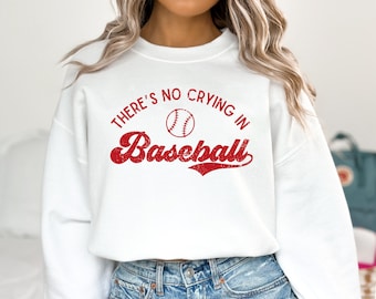 Distressed There's No Crying in Baseball Crew Neck, Custom Baseball Mom Sweatshirt