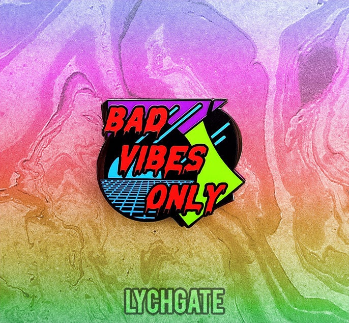 itsMRKITTYS Bad Vibes Only - Enamel Pin