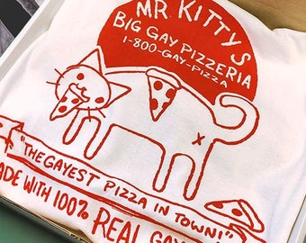 Mr. Kittys BIG GAY PIZZERIA - Shirt