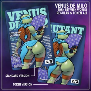 May include: Two rectangular trading cards featuring a green mutant frog turtle character with a blue mask and braided hair, holding a purple patterned fan. The cards display text including Venus De Milo, Legendary Creature, and game statistics.