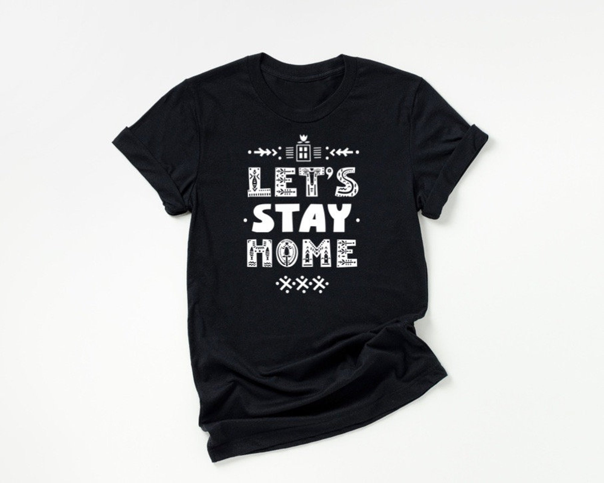 Discover Let's Stay Home - Hygge T-Shirt