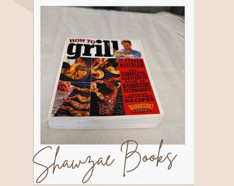 How To Grill by Steven Raichlen Paperback Book