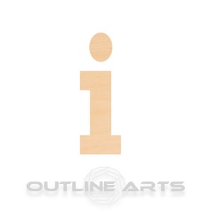 May include: A wooden cutout of the letter "i" in a light brown color. The letter is made up of a rectangle and a circle on top.