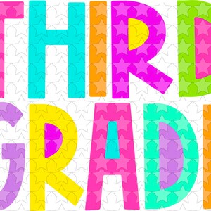 May include: A colorful graphic with the words "THIRD GRADE" in large, block letters. Each letter is a different color, including pink, blue, orange, purple, yellow, and green, and filled with a star pattern. The background is white with a subtle star pattern.