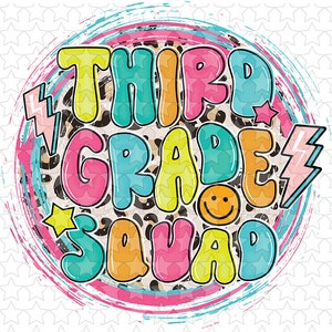 May include: A colorful graphic design with the text "Third Grade Squad" in a circle with a leopard print background. The text is in a retro style with bright colors and a smiley face.