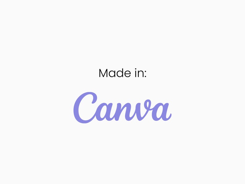 May include: Text that reads "Made in: Canva" in a purple cursive font on a white background.