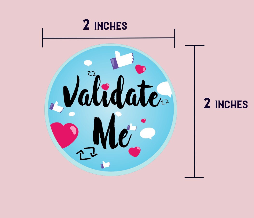 Validation Sticker Validate Me Sticker Etsy