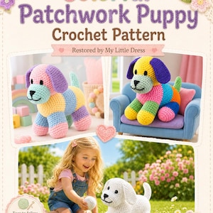 Peut inclure: Un modèle de crochet intitulé Colorful Patchwork Puppy Restored by My Little Dress. L'image montre deux chiots en peluche multicolores faits de laine, l'un assis sur un canapé bleu, et un chiot blanc dans un jardin avec un enfant.
