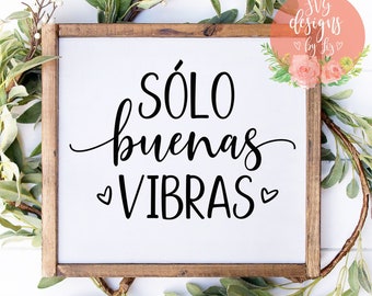 Spanish SVG Quote, Spanish Cut Vector Files for Cricut and Silhouette, Spanish Sayings SVG