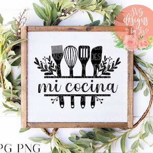Spanish Cocina SVG, My Kitchen SVG Cut Vector Files for Cricut and Silhouette, Spanish Sayings SVG