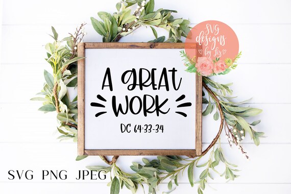 Download Lds Svg Files A Great Work Youth Lds Svg Designs Christian Etsy