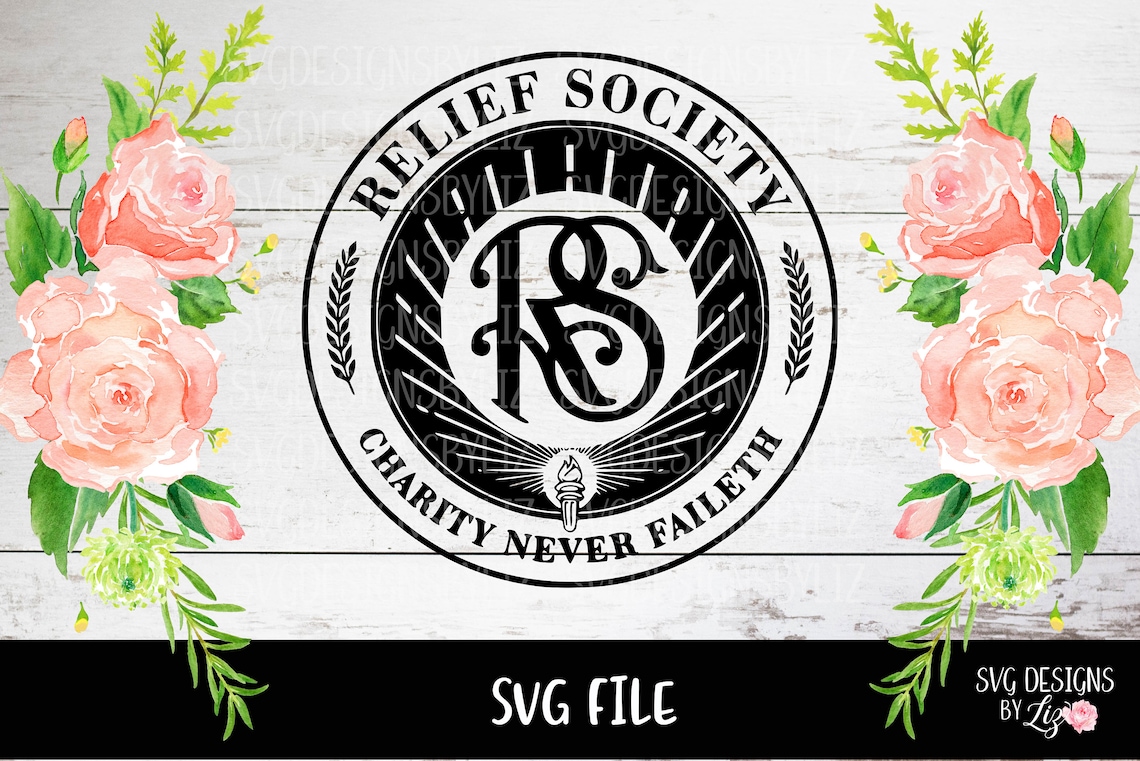 Relief Society Logo Svg File Lds Relief Society Cut Vector Etsy