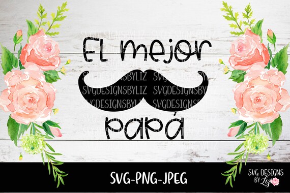 Free Free 281 Padre Spanish Fathers Day Svg SVG PNG EPS DXF File