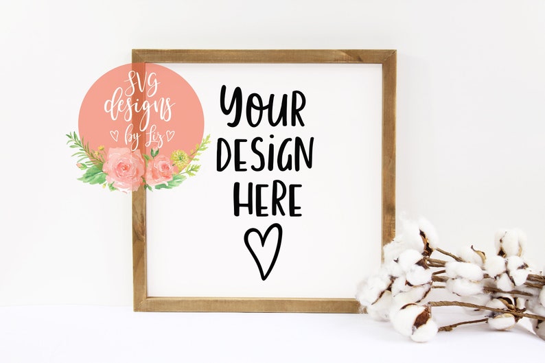Download Farmhouse Frame Mockup Cotton Rustic Wood SVG Sign Natural ...