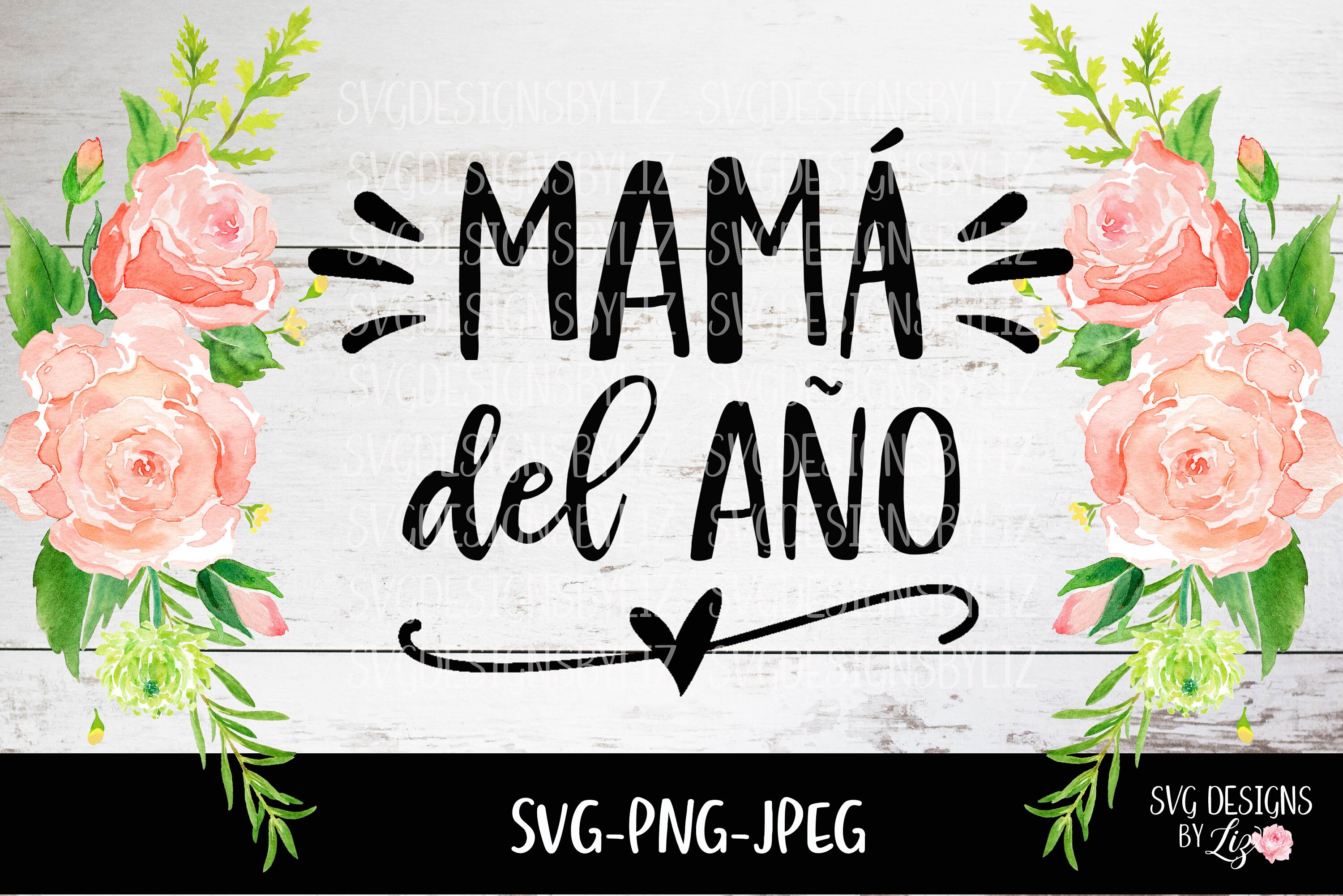 Download Spanish Svg File Mothers Day Mama Del Ano Svg Spanish Cut Etsy