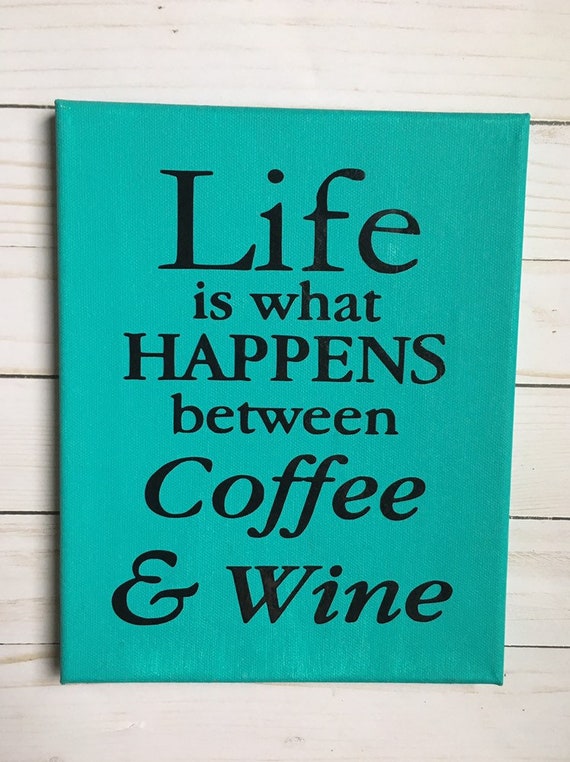 8x10 Coffee And Wine Wall Canvas Art Etsy