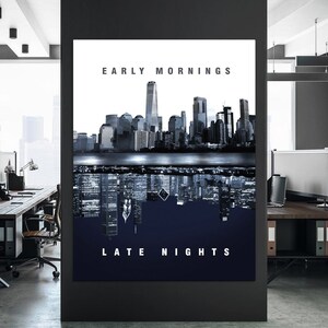 Early Mornings Late Nights II - Canvas wall art, Wall prints, Framed wall art, Canvas print, Extra large canvas wall art, Home office decor